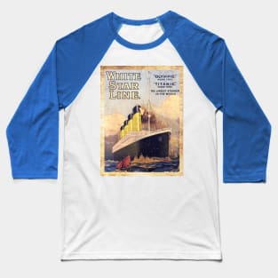 Titanic vintage poster Baseball T-Shirt